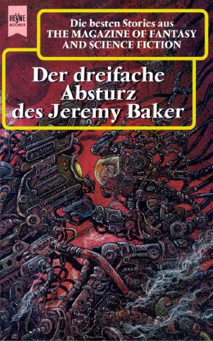 [Magazine of Fantasy & SF 95] • Der dreifache Absturz des Jeremy Baker